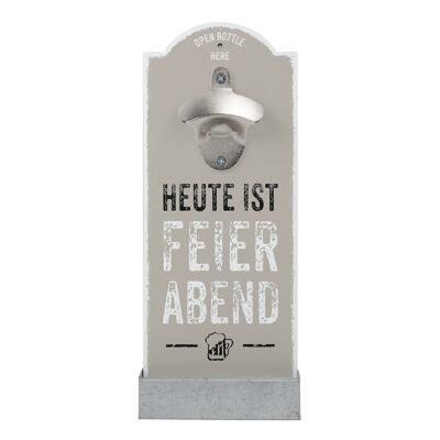 Wall bottle opener "TODAY IS CLOSING"