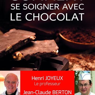 Livre Comment se soigner avec le chocolat