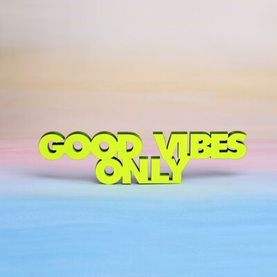 GOOD VIBES ONLY - Gr. M