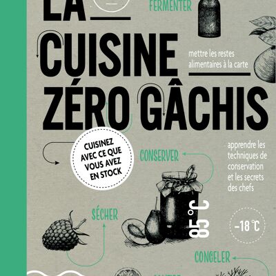 La cuisine zero gachis