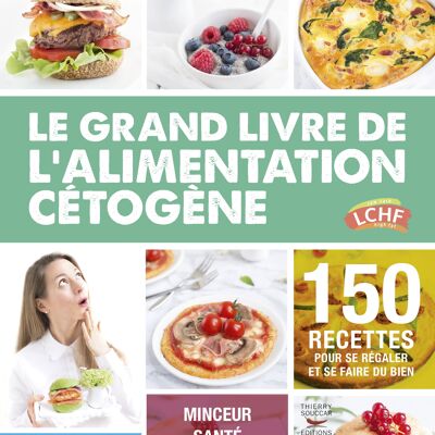 Le grand livre de l'alimentation cetogene