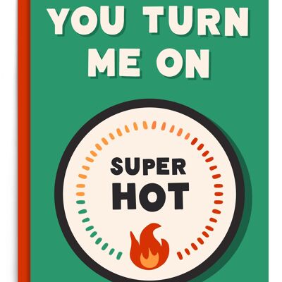 You Turn Me On Love Card | Anniversary Card | Valentine Card