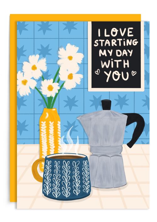 Morning Coffee Love Card | Anniversary | Valentines Day Card