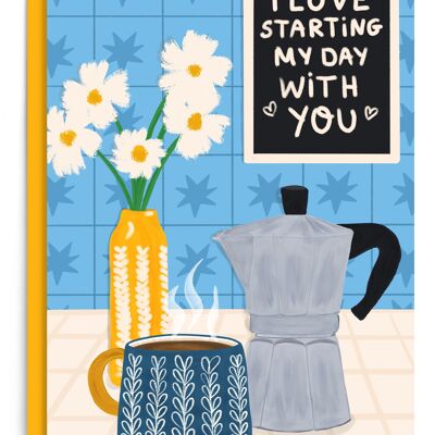 Morning Coffee Love Card | Anniversary | Valentines Day Card