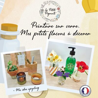 Kit Peinture sur Verre : Mes Petits Flacons Personnalisés