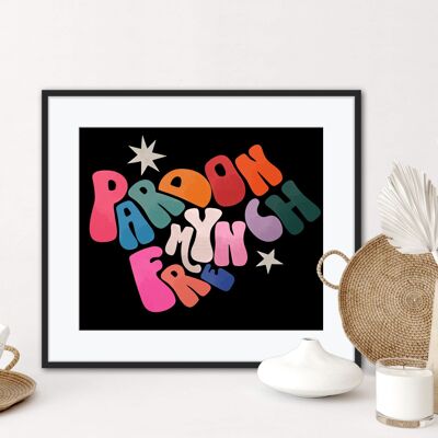 Pardon My French Print, Wall Art, Poster, Kitchen, Colourful, A4, A5, A3, Quote, Groovy, Rainbow, Lyric, Retro, Funky, Bold