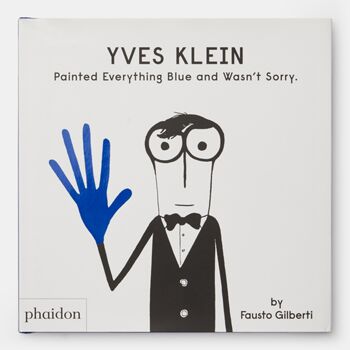 Yves Klein a tout peint en bleu et n'était pas désolé. 6