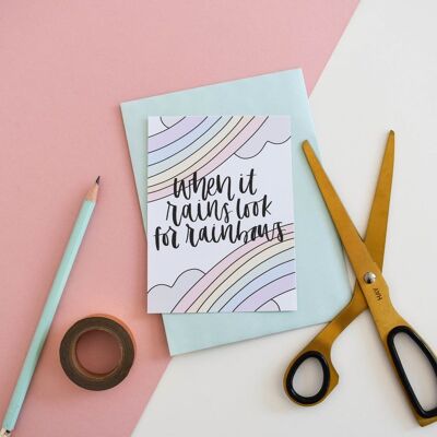 When It Rains Look For Rainbows Card Brush Lettering Card