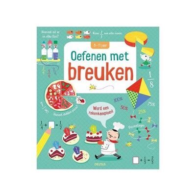 Deltas Oefenen met breuken (8-11 jaar)