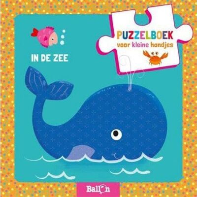 De Ballon Puzzelboek voor kleine handjes - In de zee