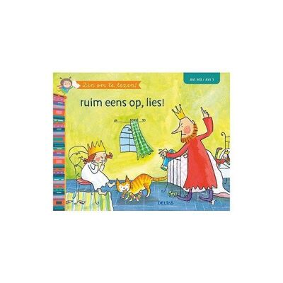 Deltas Zin om te lezen! Ruim eens op, lies! (AVI M3 / AVI 1)