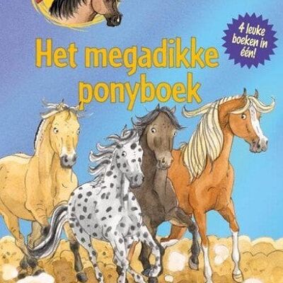 Kluitman Manege de Zonnehoeve - Het megadikke ponyboek (vanaf 7 jaar)