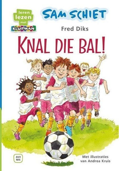 Kluitman Sam Schiet - Knal die Bal!