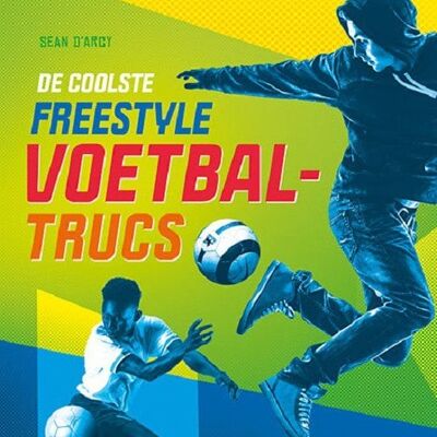 Deltas De coolste freestyle voetbaltrucs