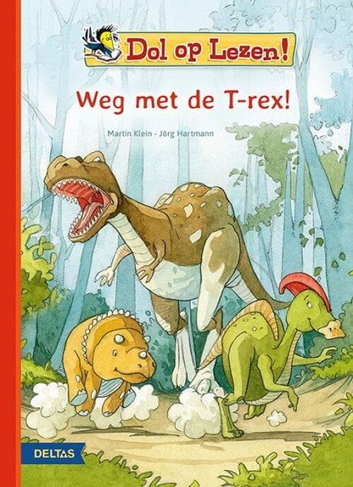 Deltas Dol op lezen! Weg met de T-rex!