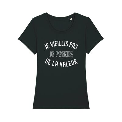 TSHIRT NOIR JE VIEILLIS PAS JE PRENDS DE LA VALEUR ENKR femme