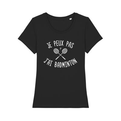 T-SHIRT NERA I CAN'T I HAVE BADMINTON donna