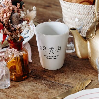 Mug Expression Française - Vivre d'amour et d'eau fraîche