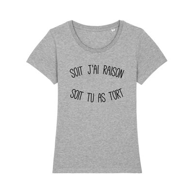 T-SHIRT grigio melange IO HO RAGIONE O SEI SBAGLIATO donna