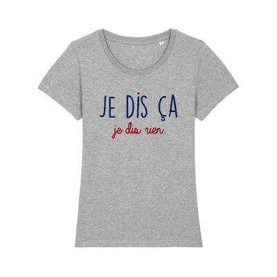 T-SHIRT grigio melange I DICO CHE NON DICO NULLA donna