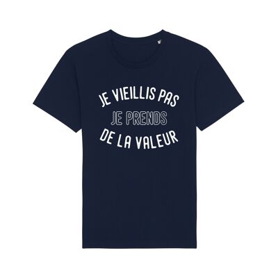 Tshirt navy je vieillis pas je prends de la valeur enkr