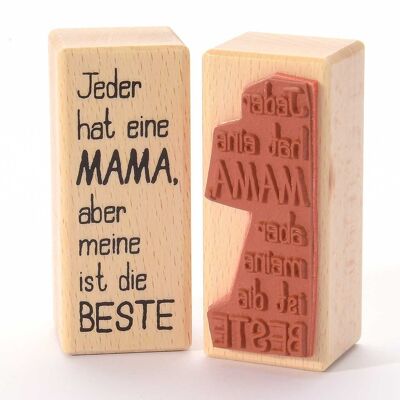 Motivstempel Titel: Jeder hat eine Mama, aber meine ist die Beste<br><br>