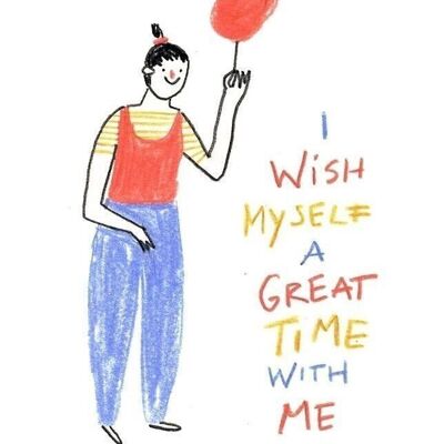 Postkarte - I Wish Myself a Great Time with Me

| Grußkarte