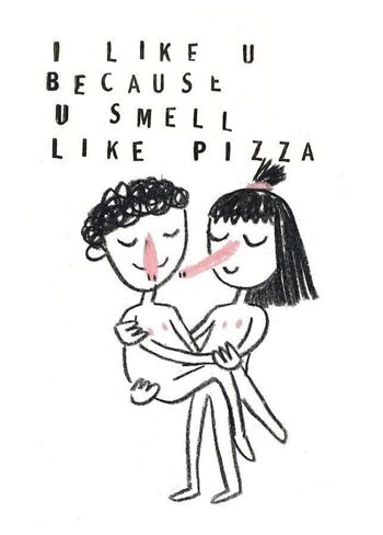Carte postale - Je t'aime parce que tu sens la pizza

| carte de voeux