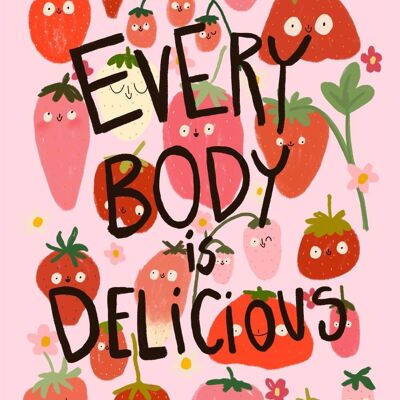 Everybody is Delicious Print

| greeting card