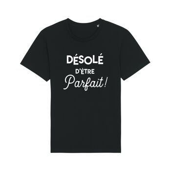 Tshirt noir désolé d'être parfait