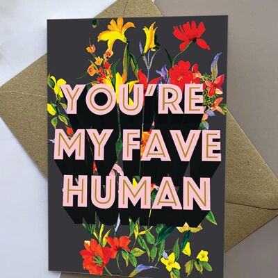 Eres mi tarjeta humana favorita
