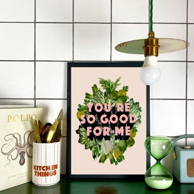 You're So Good For Me Giclée Print