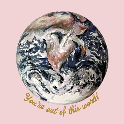 You're Out Of This World Blush Giclée Print