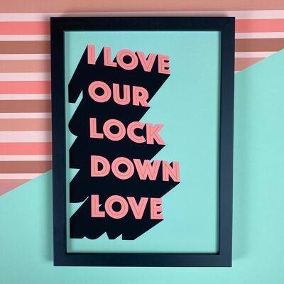 Ich liebe unseren Lockdown Love Giclée-Druck