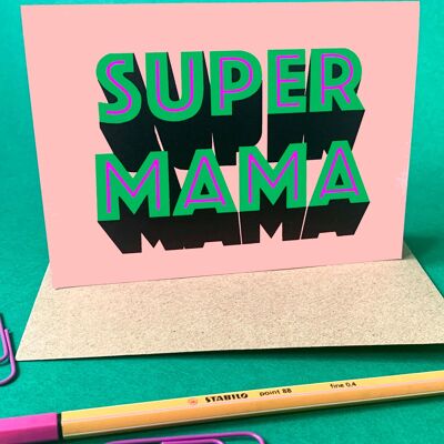 Biglietto per la festa della mamma Super Mama
