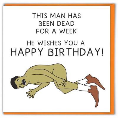 Funny Funny Dead Man Birthday Card