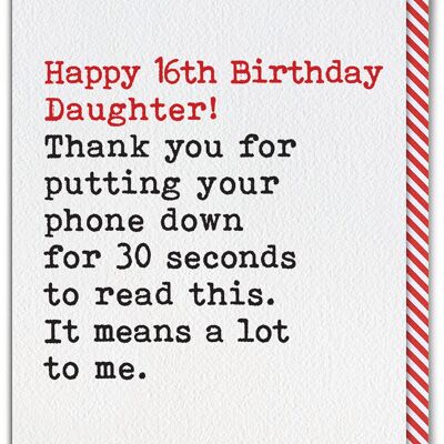 Funny 16th Birthday Card For Daughter - Phone Down From Single Parent