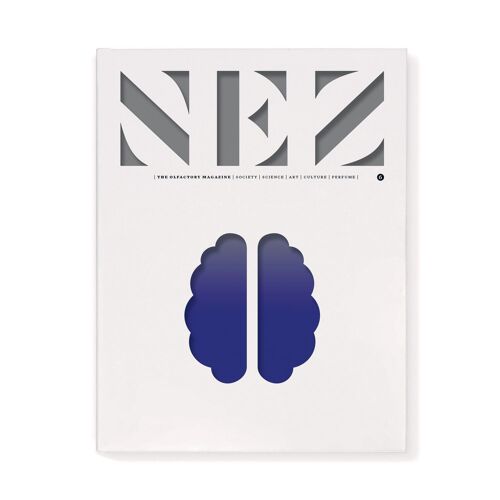Nez, The Olfactory Magazine – #06 – Body and Mind