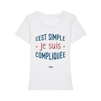 Tshirt blanc c'est simple je suis compliquée