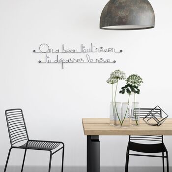 Décoration Murale à punaiser - Citation en fil de fer " On a beau tout rêver, tu dépasses le rêve " - Bijoux de Mur 3