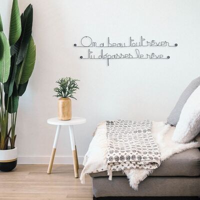 Wall decoration to pin - Wire quote "We can dream everything, you surpass the dream" - Wall Jewelry