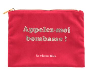 Idée cadeau : Pochette en velours Appelez moi Bombasse 1