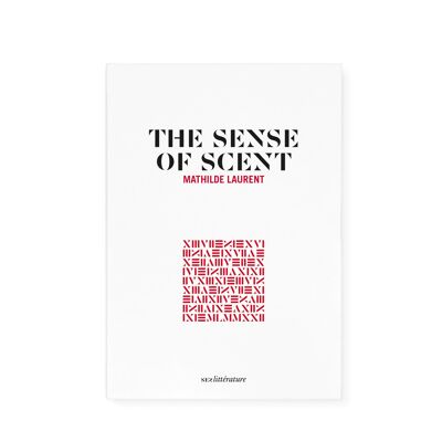 Book : The Sense of Scent – Mathilde Laurent