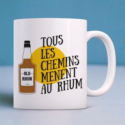 Mug blanc tous les chemins mènent au rhum