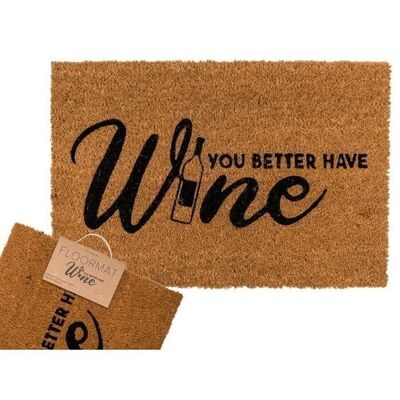 Doormat, You better have wine