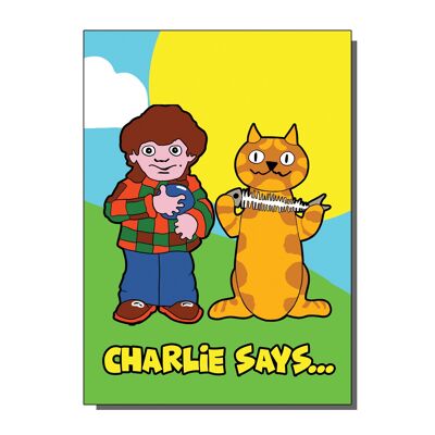 Charlie Says Greetings Card (pack of 6)