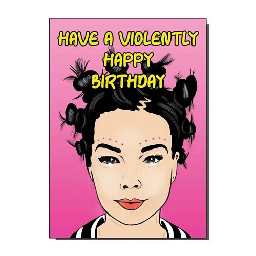 Have A Violently Happy Birthday Greetings Card (pack of 6)