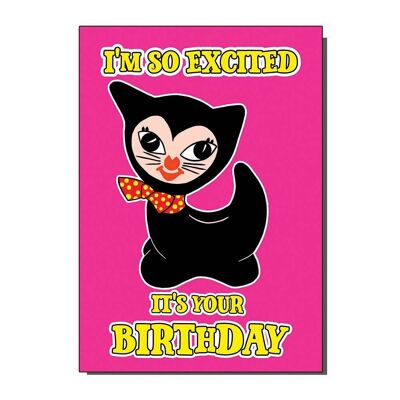 Tarjeta de Cumpleaños con Gato Estoy Muy Emocionada (paquete de 6)