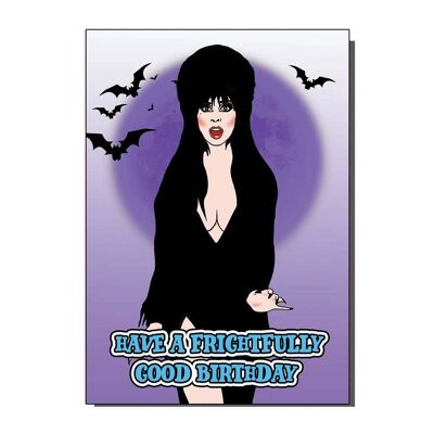 Carte de voeux affreusement bon anniversaire Elvira