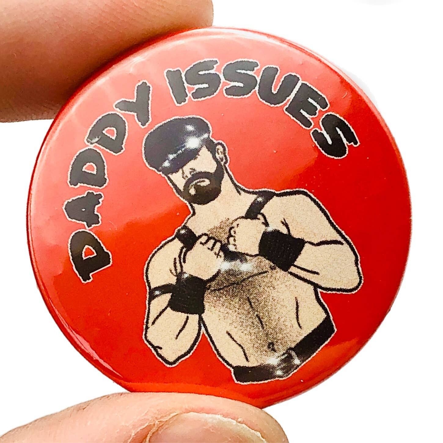 Daddy Issues Button Pin Abzeichen